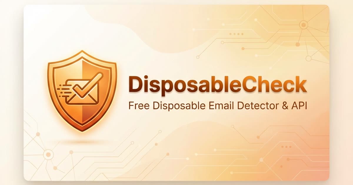 Disposable Email Checker — Free Tool & API | DisposableCheck